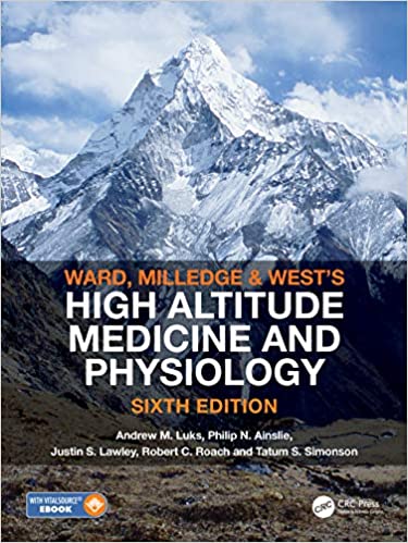Buchvorstellung - Ward, Milledge and West's High Altitude Medicine and Physiology
